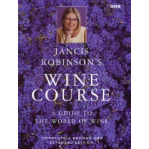 Jancis Robinson's Wine Course