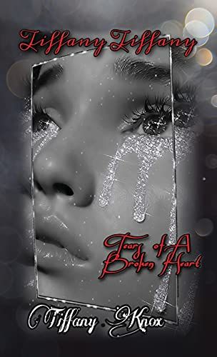 Tiffany Tiffany Book 3: Tears Of A Broken Heart (3)