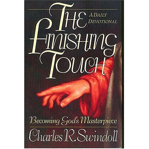 The Finishing Touch: Becoming God's Masterpiece : A Daily Devotional