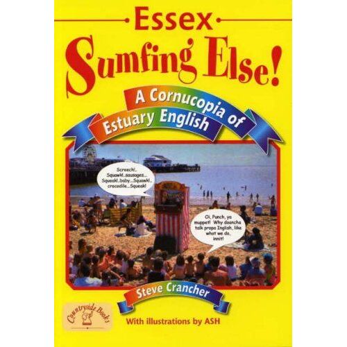 Essex - Sumfing Else!