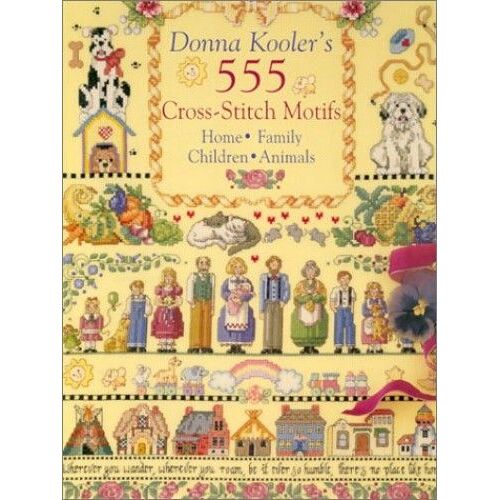 Donna Kooler's 555 Cross-Stitch Motifs