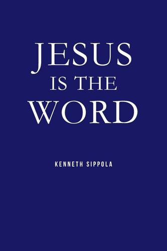 Jesus Is The Word