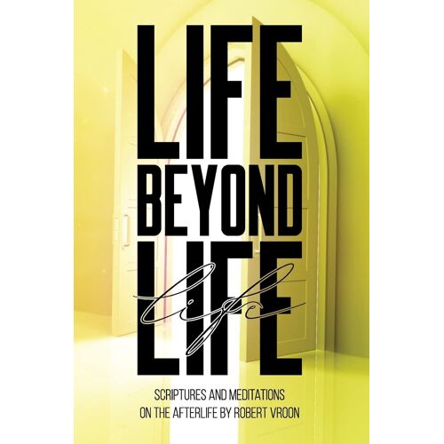Life Beyond Life