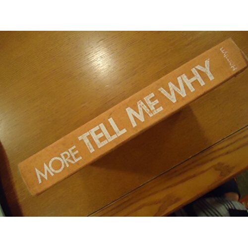 More Tell Me Why: Answers To Over 300 Questions Children Ask Most Often