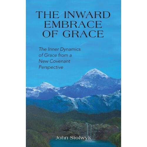 The Inward Embrace Of Grace