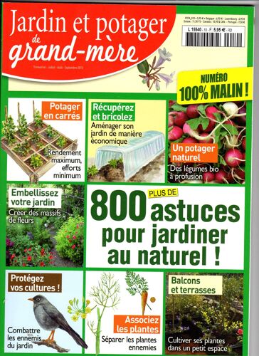 Jardin Et Potager De Grand Mere 10  800 Astuces Pour Jardiner Au Naturel