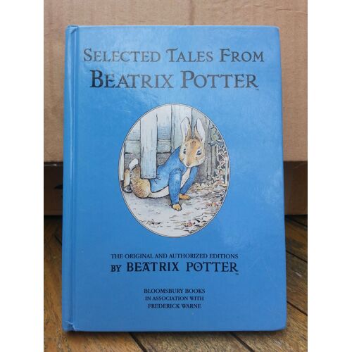 Selected Tales From Beatrix Potter: The Tale Of Peter Rabbit / The Tale Of Timmy Tiptoes / The Tale Of The Pie And The Patty-Pan / The Tale Of Johnny Town-Mouse