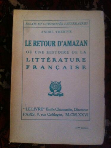 Le Retour D Amazan Ou Une Histoire De La Litterature Française