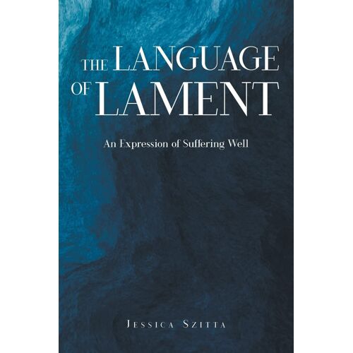 The Language Of Lament