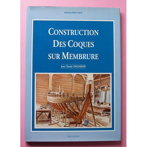 Construction Des Coques Sur Membrure