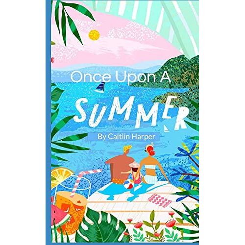 Once Upon A Summer
