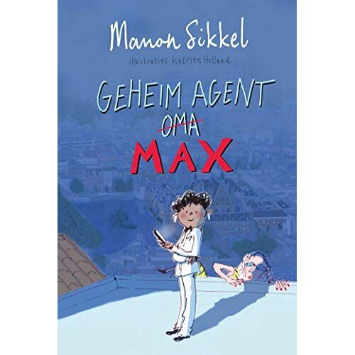 Geheim Agent Max (Geheim Agent Oma, 4)