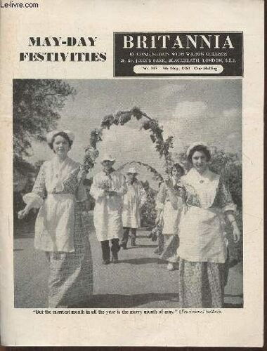 Britannia N°105- 5th May 1961-Sommaire: May-Day Festivities- Birtain Has Its Plague Spots- Bowling For The Pig- Outward Bound Schools- Homes Of The Famous: William Wordsworth- Steel- Etc.
