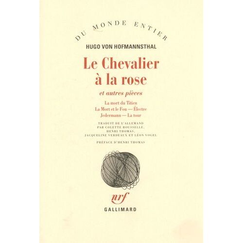 Le Chevalier À La Rose Et Autres Pièces - La Mort Du Titien - La Mort Et Le Fou - Electre - Jedermann - La Tour