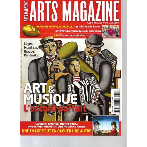 Art Magazine -N°33 (Avril 2009): Art Et Musique, L'accord Parfait