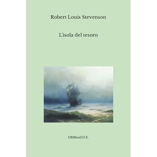 L'isola Del Tesoro: (Versione Integrale)