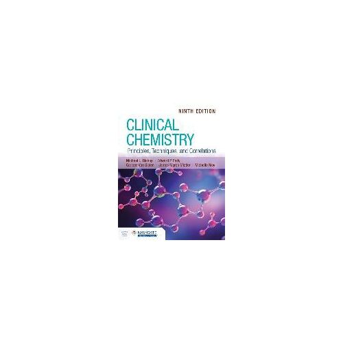 Clinical Chemistry: Principles, Techniques, And Correlations