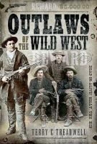Outlaws Of The Wild West