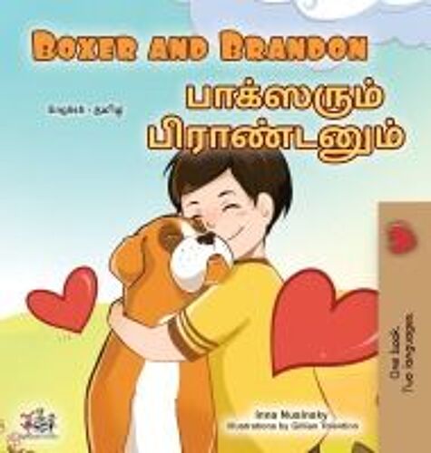 Boxer And Brandon (English Tamil Bilingual Children's Book)