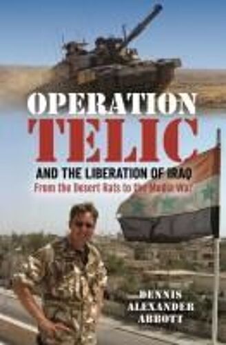 Operation Telic And The Liberation Of Iraq