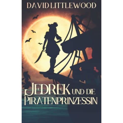 Jedrek Und Die Piratenprinzessin: Auf Deutsch