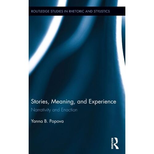 Stories, Meaning, And Experience