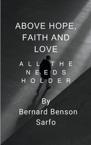 Above Hope, Faith And Love