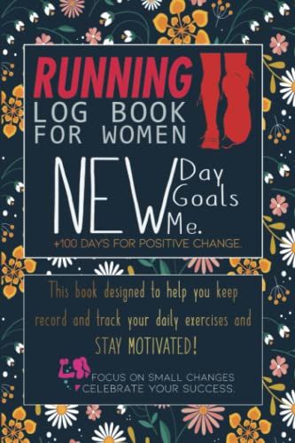Running Log Book: Running Workout Journal For Runners, Diet, Weight Loss, Runners Training Log To Track Distance, Daily Exercises, Calories, +200 Day ... And Men Runners With 2021 & 2022 Calendar