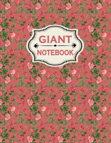 Giant Notebook: Pretty Vintage Floral Garden Design Theme Composition Notebook - Extra Large Jumbo Notebook - College Ruled 500 Pages Journal - 8.5 X 11 In - Pink Peony Cherry Fruit Illustration
