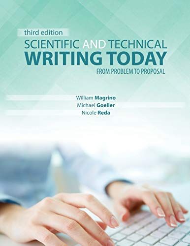 Scientific And Technical Writing Today: From Problem To Proposal