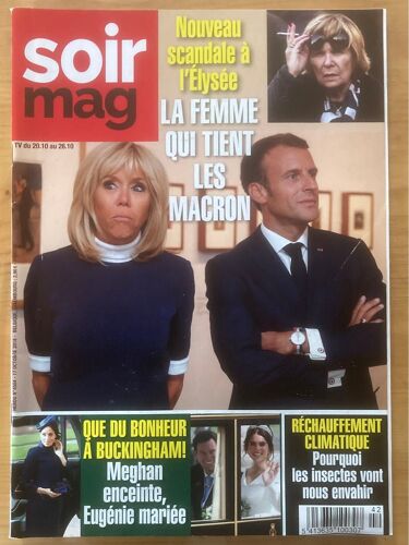 Soir Mag N 4504 - 17/10/2018 - Le Couple Macron Et Michèle Marchand. Meghan Markle, Johnny Hallyday, Natacha Amal…