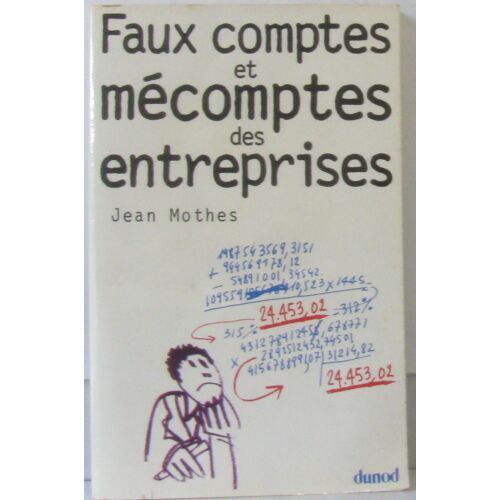 Faux Comptes Et Mécomptes Des Entreprises