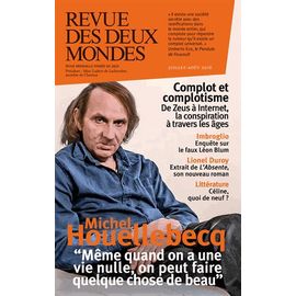 Revue Des Deux Mondes Juillet-Août 2016 - Complot Et Complotisme - De Zeus À Internet, La Conspiration À Travers Les Âges