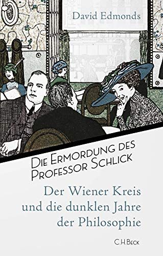Die Ermordung Des Professor Schlick