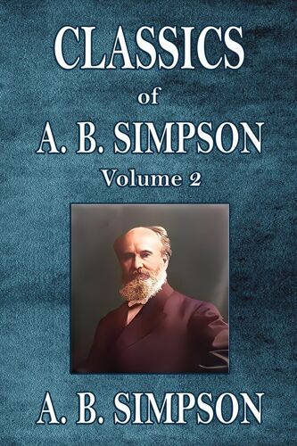 Classics Of A. B. Simpson