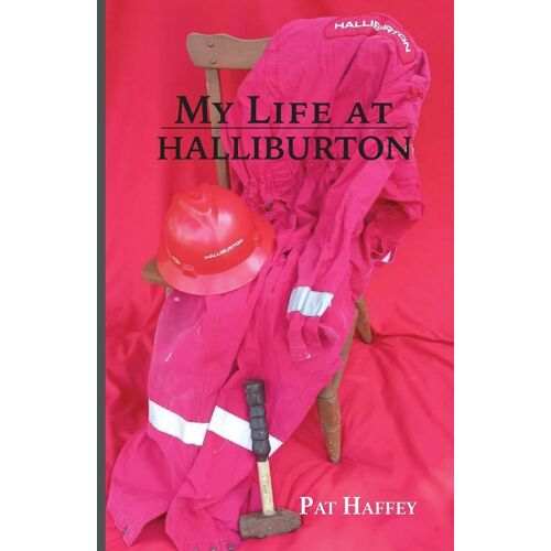 My Life At Halliburton