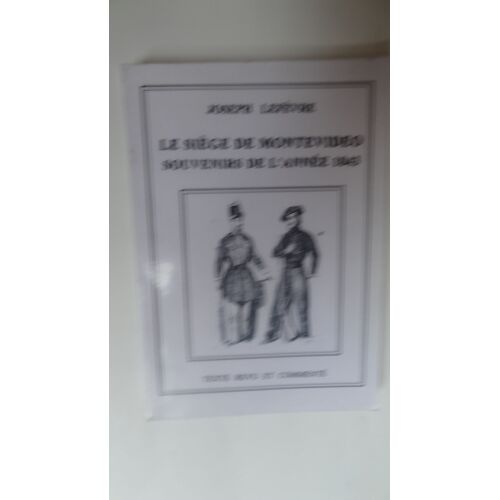 Le Siege De Montevideo, Souvenirs De L'année 1843