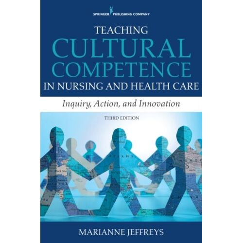 Teaching Cultural Competence In Nursing And Health Care