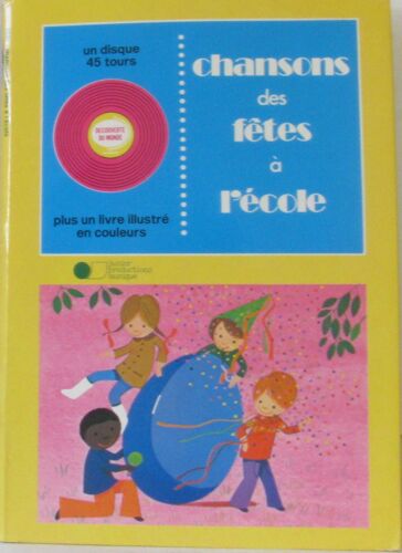 Chansons Des Fêtes À L'école
