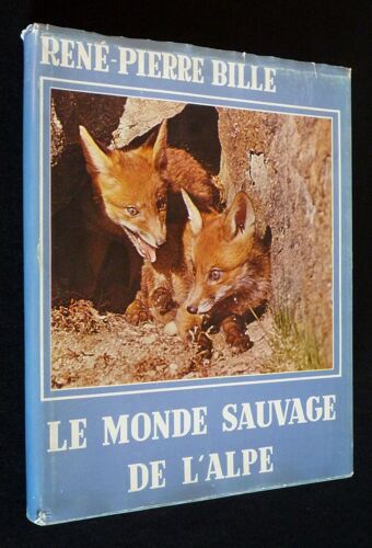 Le Monde Sauvage De L'alpe