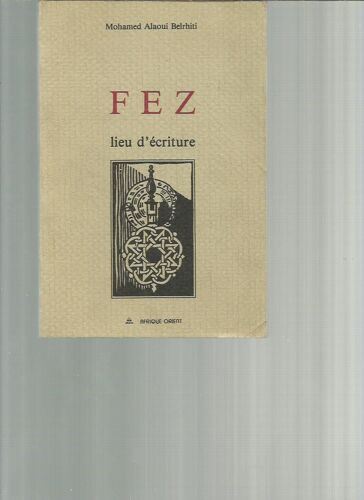 Fez Lieu D'écriture