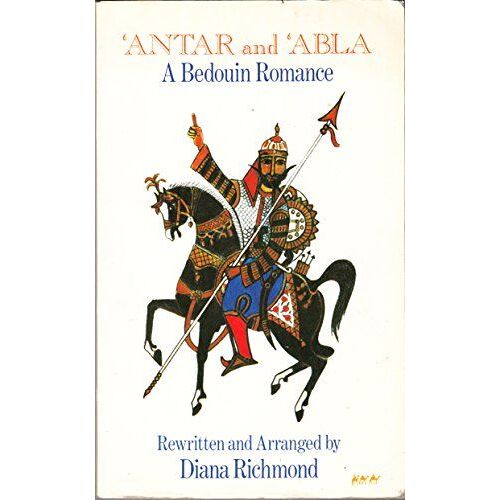Antar And Abla : A Bedouin Romance