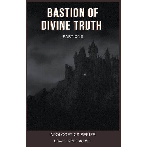 Bastion Of Divine Truth