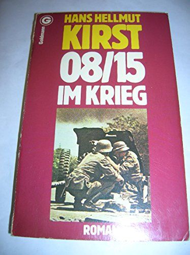 08/15 - Im Krieg . Roman