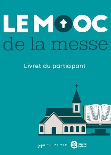Le Mooc De La Messe - Livret Du Participant