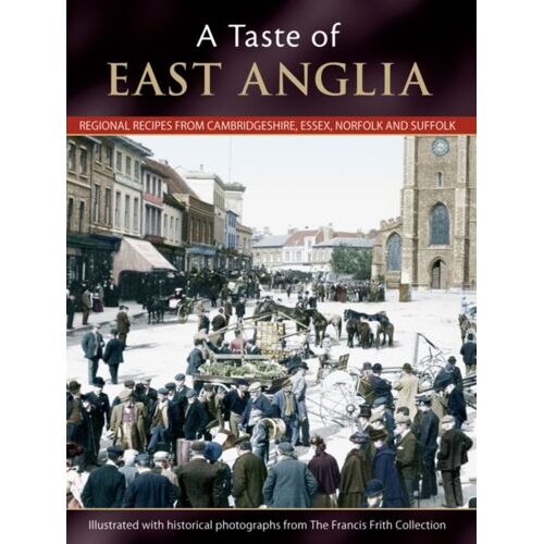A Taste Of East Anglia