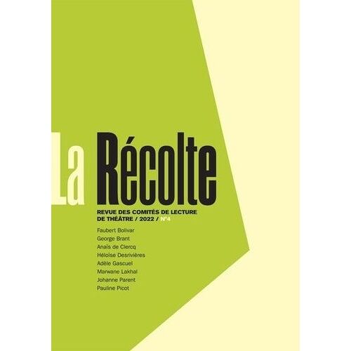 La Recolte 4 - Revue Des Comites De Lecture De Theatre