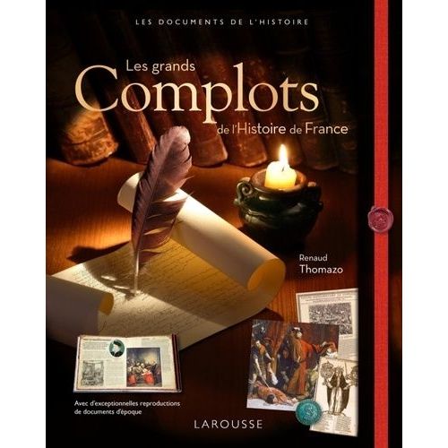 Les Grands Complots De L'histoire De France