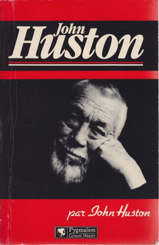 John Huston Par John Huston