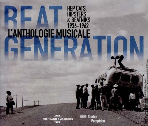 Beat Generation- Hep Cats-Hipsters & Beatniks 1936-1962